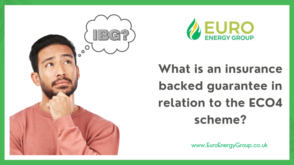 What is an insurance backed guarantee in relation to the eco4 scheme?